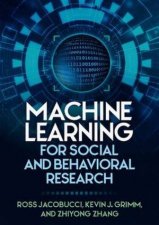 Machine Learning for Social and Behavioral Research