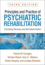Principles and Practice of Psychiatric Rehabilitation 3e PB