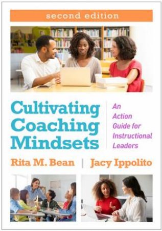 Cultivating Coaching Mindsets, Second Edition by Rita M. Bean & Jacy Ippolito