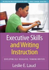 Executive Skills and Writing Instruction