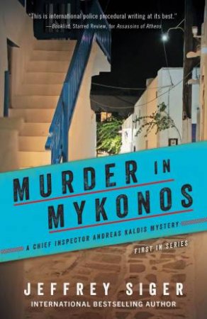 Murder In Mykonos by Jeffrey Siger & Thomas Perry