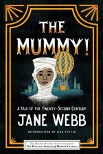 The Mummy A Tale Of The TwentySecond Century