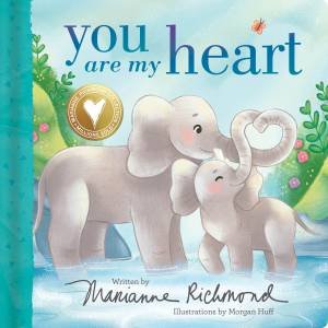 You Are My Heart by Marianne Richmond