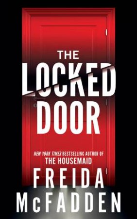 The Locked Door by Freida McFadden