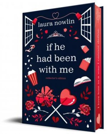 If He Had Been With Me Collector's Edition by Laura Nowlin
