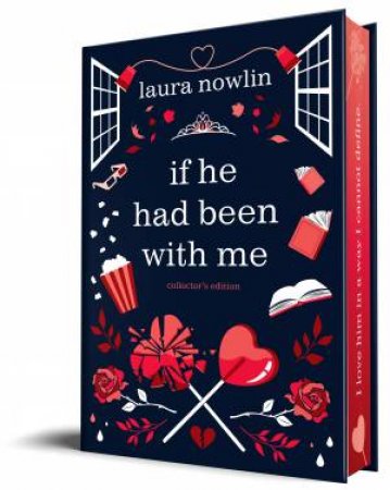 If He Had Been With Me Collector's Edition by Laura Nowlin