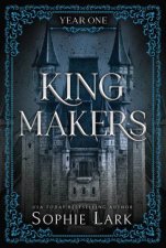 Kingmakers Year One