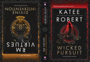 Wicked Pursuit & Divine Intervention by Katee Robert & R.M. Virtues