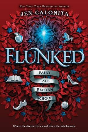 Flunked by Jen Calonita