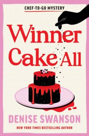 Winner Cake All by Denise Swanson