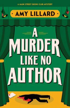 A Murder Like No Author by Amy Lillard