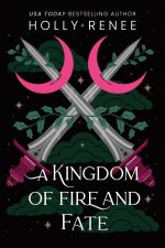 A Kingdom of Fire and Fate