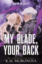 My Blade Your Back
