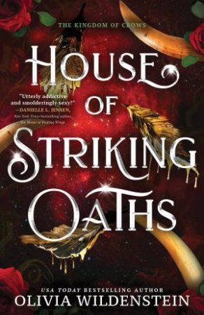 House of Striking Oaths by Olivia Wildenstein