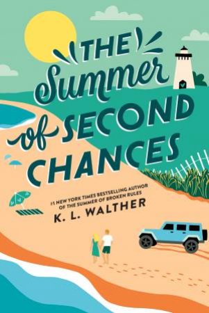 Summer of Second Chances by K. L. Walther