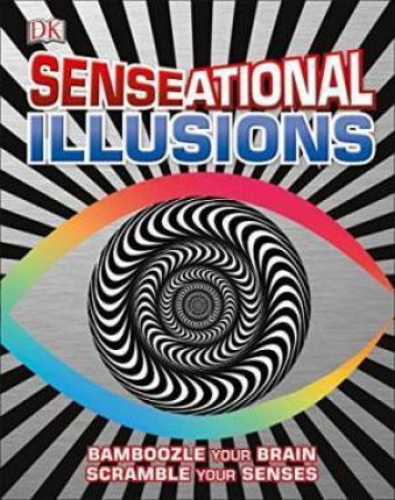Senseational Illusions by Various