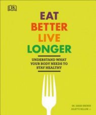 Eat Better Live Longer