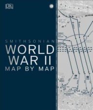 Smithsonian World War II Map by Map