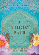 A Yogic Path Oracle Deck And Guidebook Keepsake Box Set