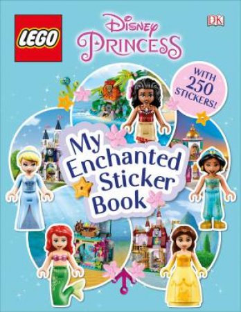LEGO Disney Princess: My Enchanted Sticker Worlds by Various