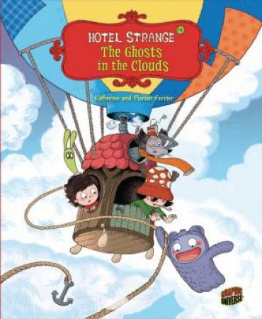 The Ghosts In The Clouds by Katherine Ferrier & Florian Ferrier