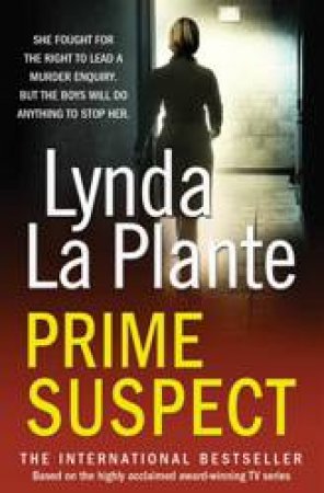 Prime Suspect by Lynda La Plante