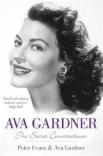 Ava Gardner The Secret Conversations