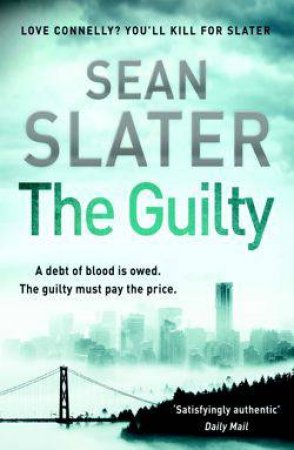 The Guilty by Sean Slater