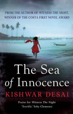 The Sea of Innocence by Kishwar Desai