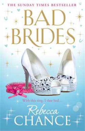 Bad Brides by Rebecca Chance