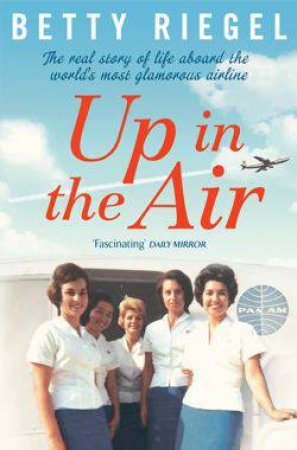 Up in the Air by Betty Riegel