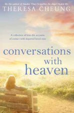 Conversations with Heaven