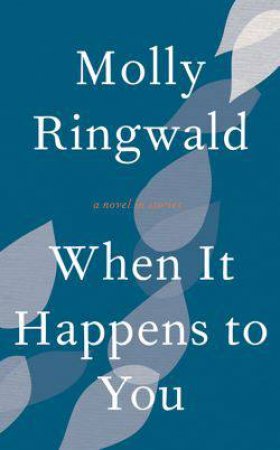 When It Happens to You by Molly Ringwald