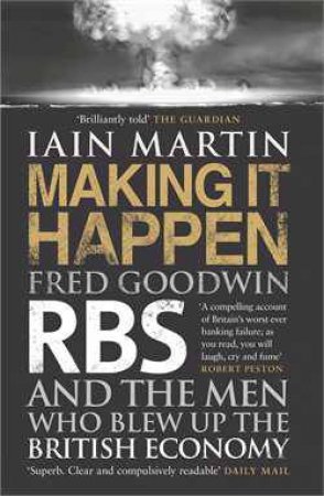 Making it Happen by Iain Martin