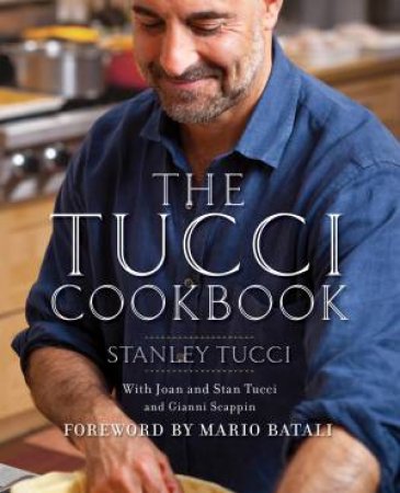 The Tucci Cookbook by Tucci Stanley