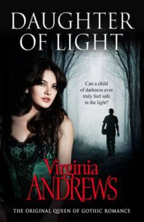 Daughter of Light by Virginia Andrews