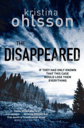 Disappeared by Kristina Ohlsson