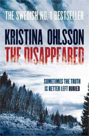 Disappeared by Kristina Ohlsson