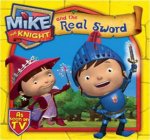 Mike The Knight And The Real Sword