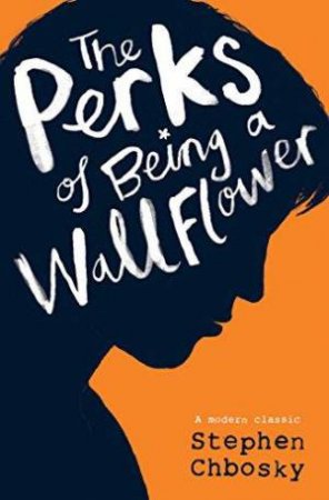 The Perks Of Being A Wallflower Young Adult by Stephen Chbosky