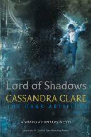 Lord Of Shadows by Cassandra Clare