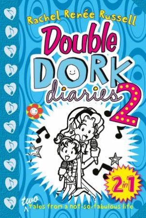 Double Dork Diaries 2-in-1, Vol 02 by Rachel Renee Russell