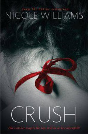 Crush by Nicole Williams