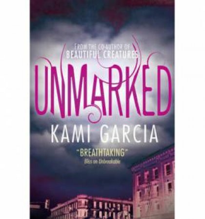 Unmarked by Kami Garcia