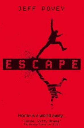 Escape by Jeff Povey