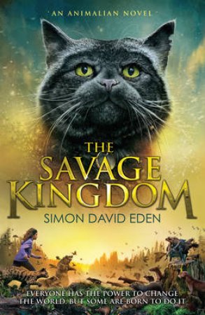 The Savage Kingdom by Simon David Eden