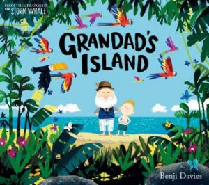 Grandad's Island by Benji Davies