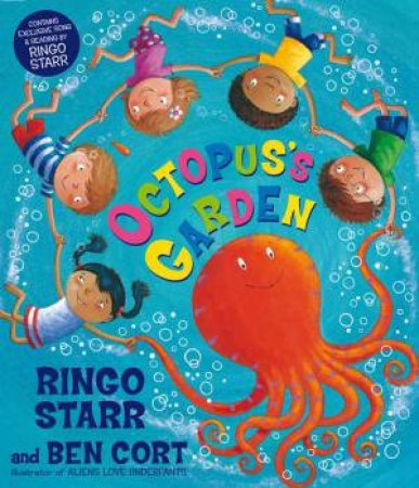Octopus's Garden by Ringo Starr & Ben Cort