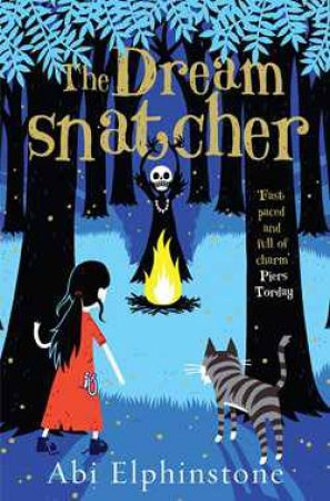 The Dreamsnatcher by Abi Elphinstone