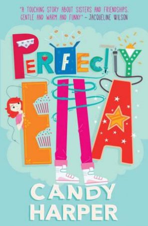 The Strawberry Sisters: Perfectly Ella by Candy Harper